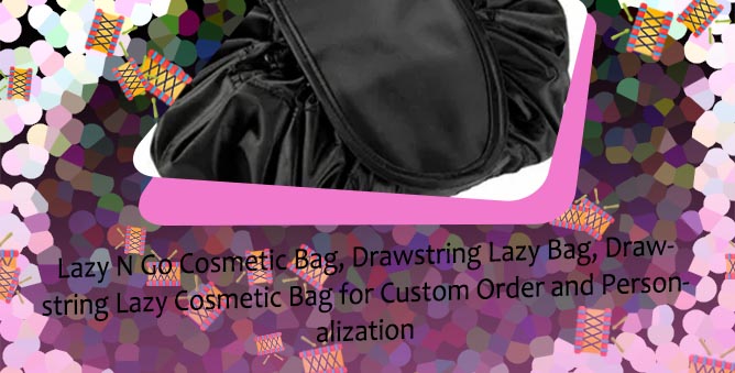 Lazy drawstring makeup bag